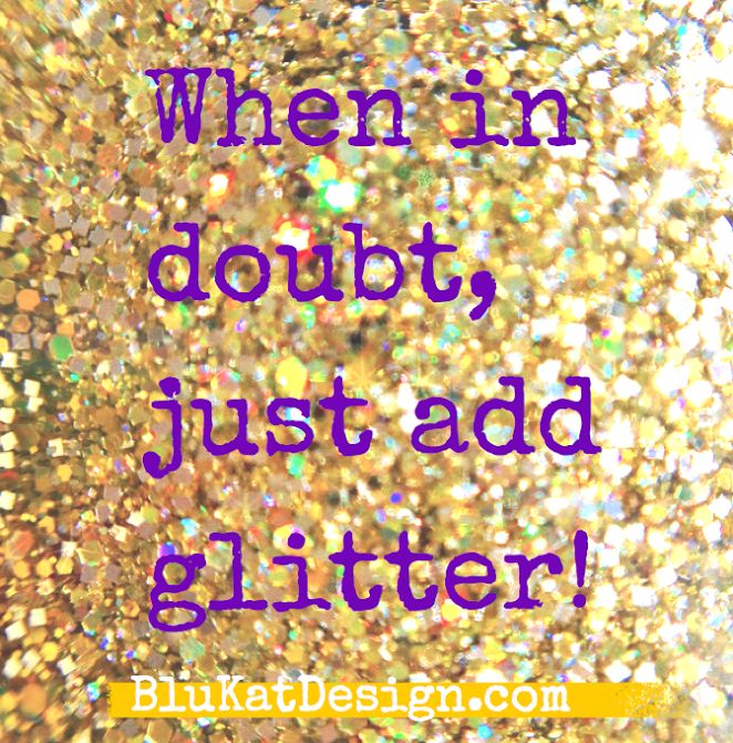 just add glitter