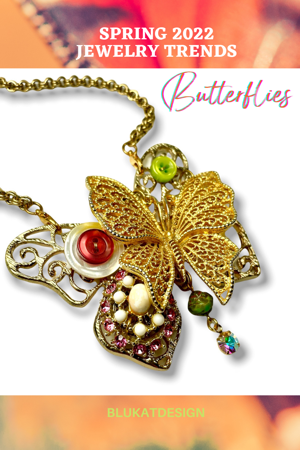 Spring 2022 Jewelry Trends: Butterflies  BluKatDesign Handmade Artisan,  Upcycled Jewelry, Ornaments